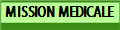 MISSION MEDICALE